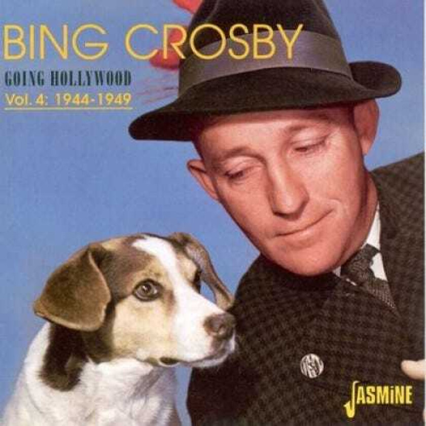 Bing Crosby Going Hollywood, Vol. 4: 19441949 CD