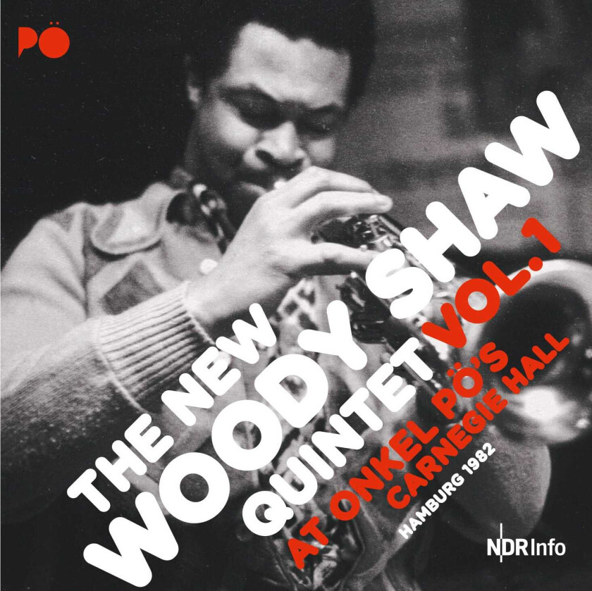 Woody Shaw At Onkel Po's 1982 CD