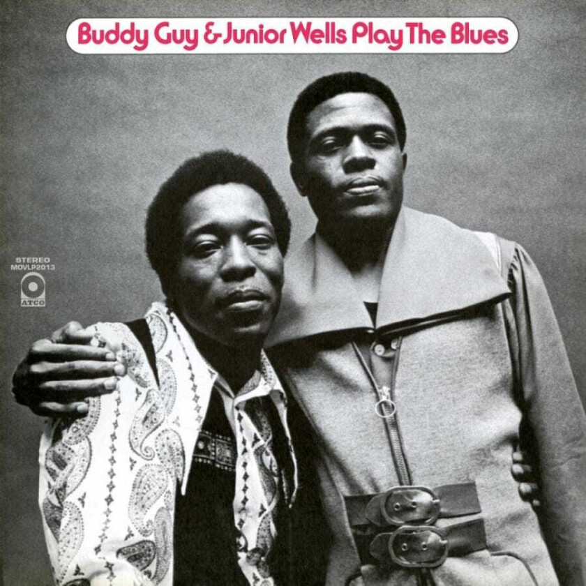 Buddy Guy & Junior Wells, Buddy Guy Buddy Guy & Junior Wells Play The Blues LP/Vinyl