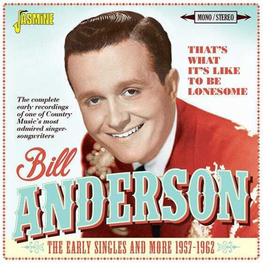 Bill Anderson  That's What It's Like To Be Lonesome  CD