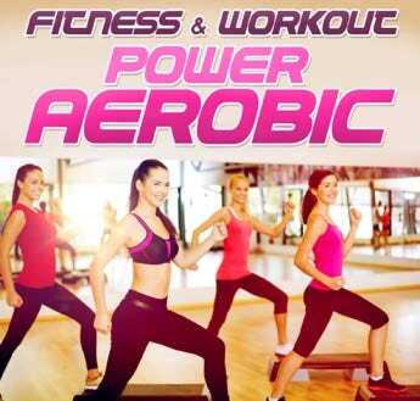 Diverse Dance Fitness & Workout;Power Aerobic CD