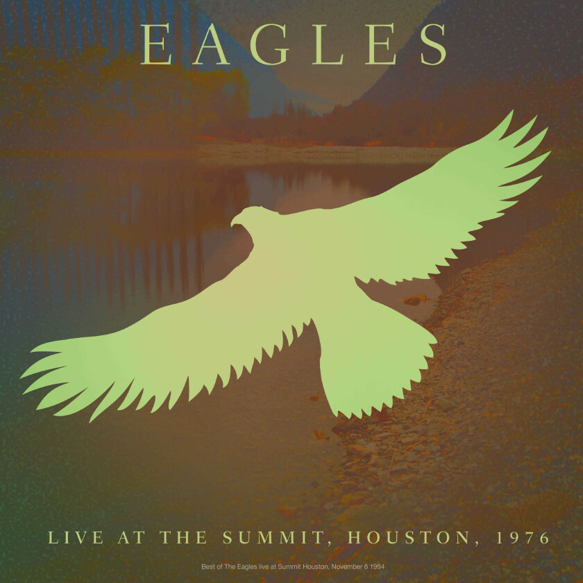 Eagles Best Of Live At The Summit Houston 1976 LP/Vinyl