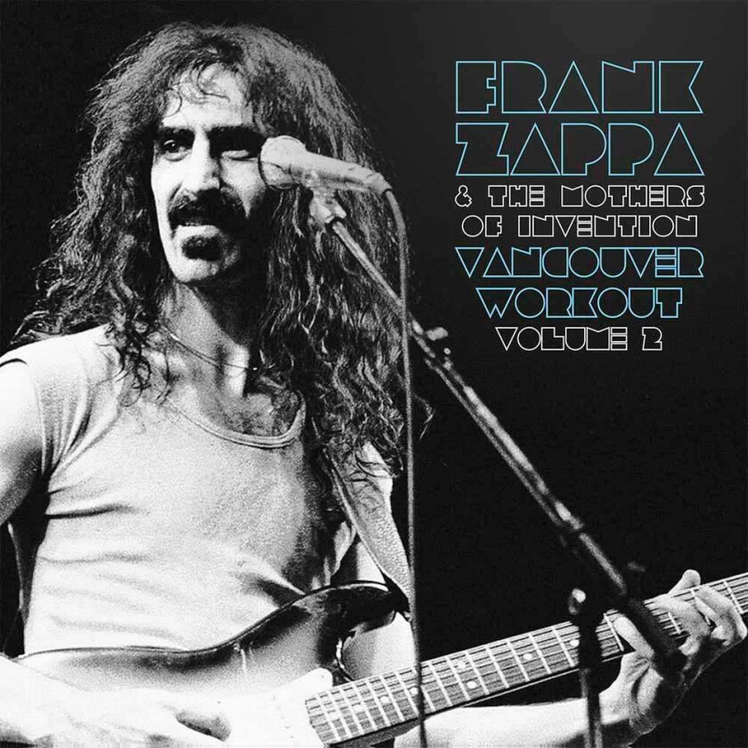 Frank Zappa Vancouver Workout Vol. 2 LP/Vinyl