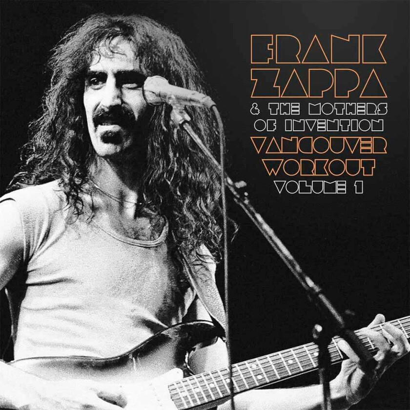 Frank Zappa Vancouver Workout Vol. 1 LP/Vinyl