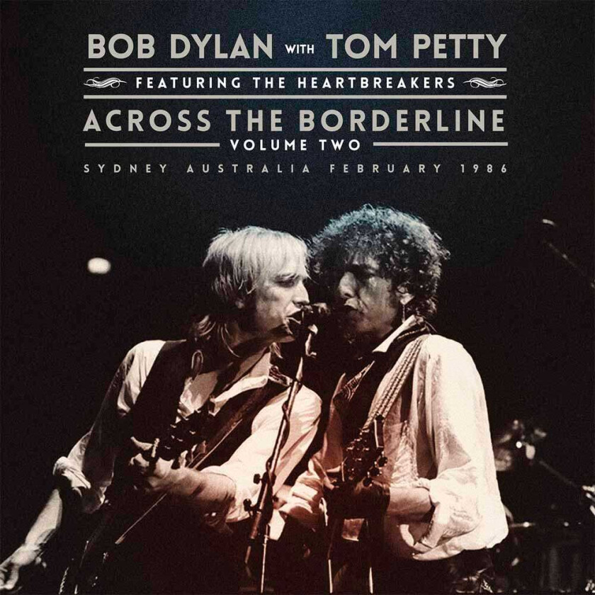 Bob Dylan With Tom Petty Across The Borderline Vol. 2 LP/Vinyl