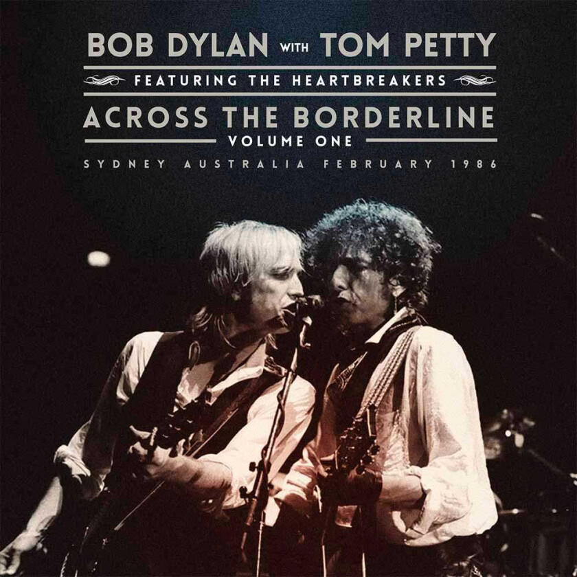 Bob Dylan With Tom Petty Across The Borderline Vol. 1 LP/Vinyl
