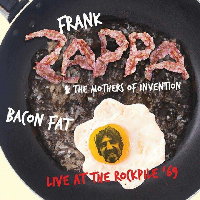 Frank Zappa  Bacon Fat  Live At The Rockpile '69 (Fm Broadcast)  CD