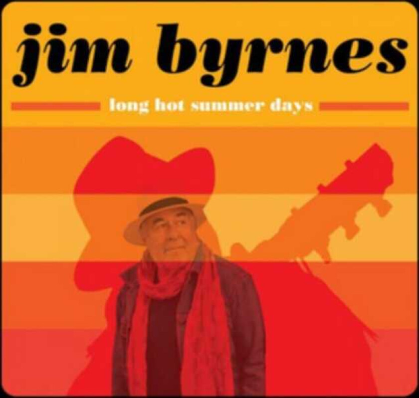 Jim Byrnes Long Hot Summer Days CD