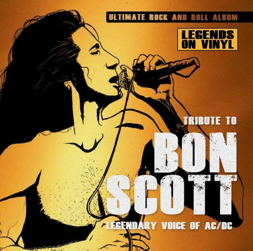 Bon Scott Tribute To Bon Scott Legendary Voice Of Ac/Dc LP/Vinyl