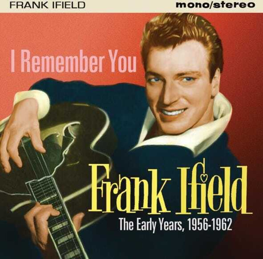 Frank Ifield I Remember You CD