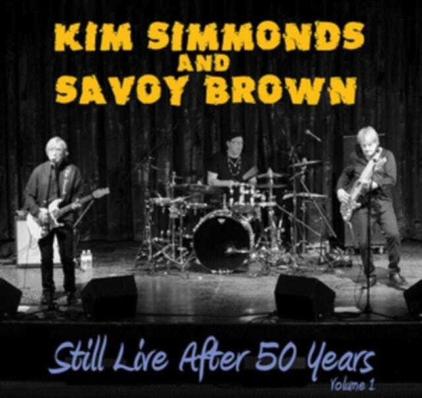 Kim Simmonds & Savoy Brown  Still Live After 50 Years Vol.1  CD