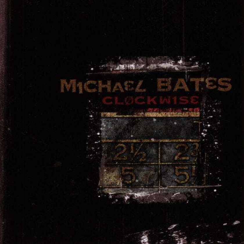 Michael Bates Clockwise CD