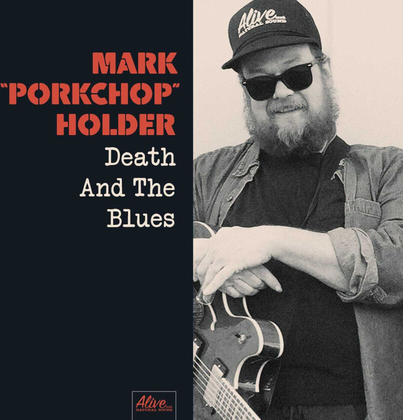 Mark Holder Porkshop  Death And The Blues  CD