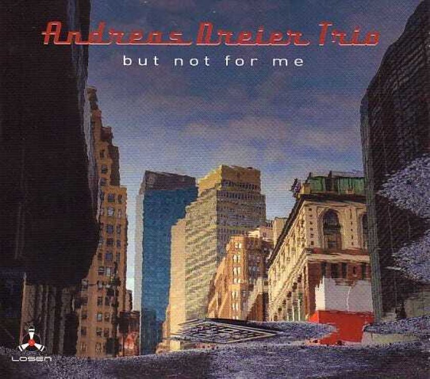 Andreas Dreier Trio But Not For Me CD