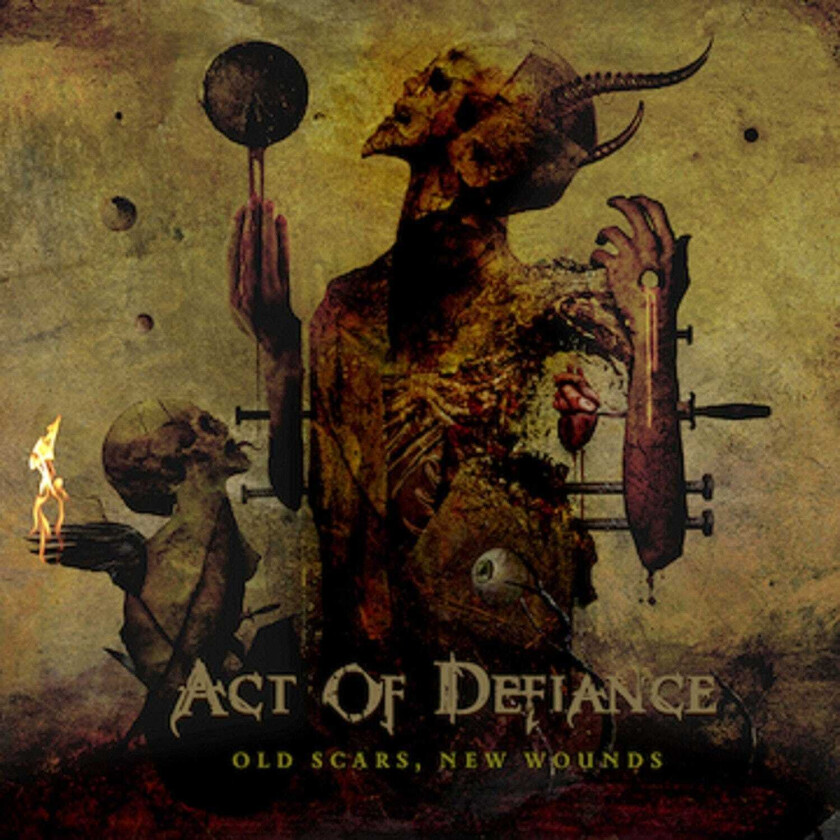 Act Of Defiance Old Scars, New Wounds CD