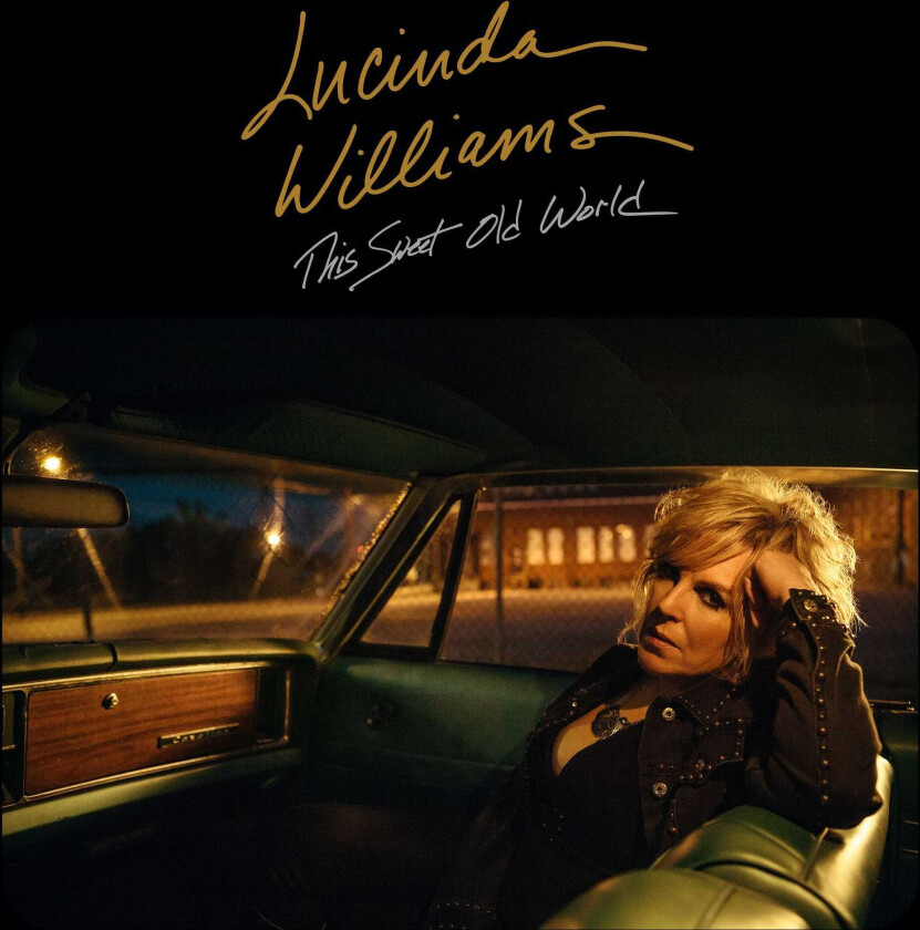 Lucinda Williams : This Sweet Old World CD (2017)