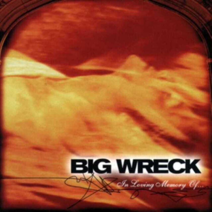 Big Wreck In Loving Memory CD