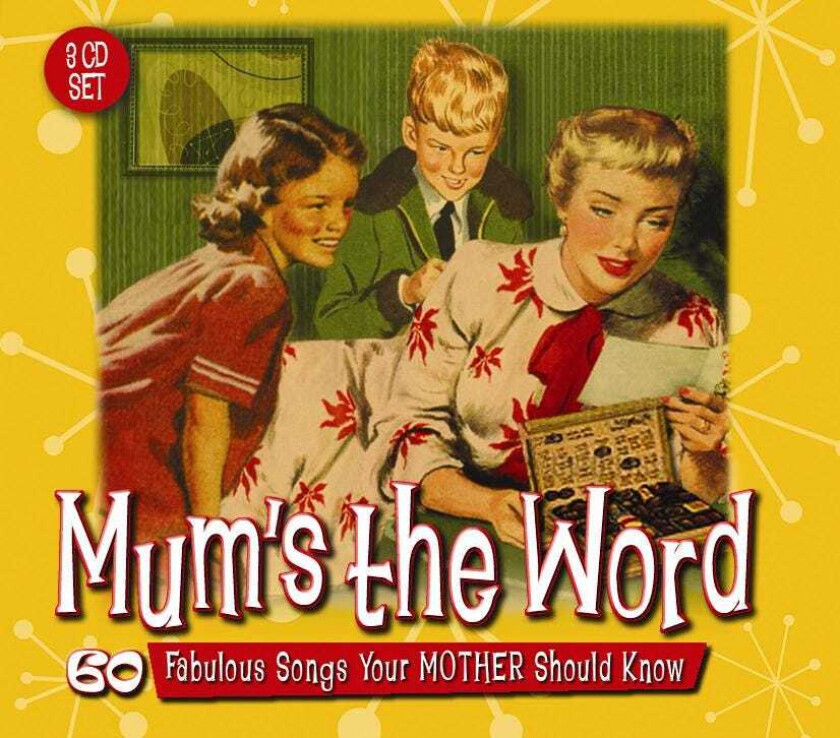 Diverse Artister Mum's The Word Fabulous Songs Your Mother Should Know CD