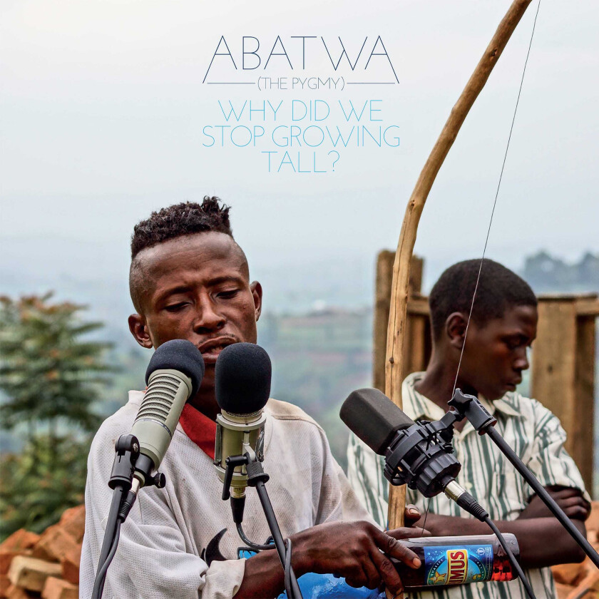 Diverse World Music Abatwa (The Pygmy): Why Did We Stop Growing Tall? LP/Vinyl