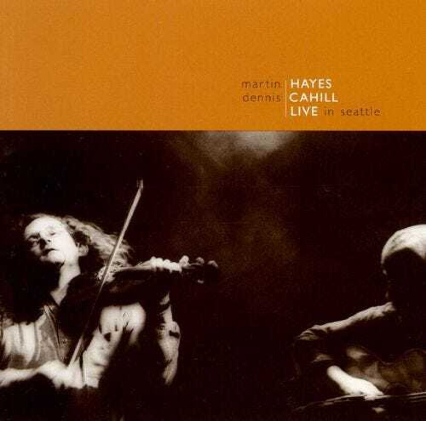 Martin Hayes & Dennis Cahill  Live In Seattle  CD