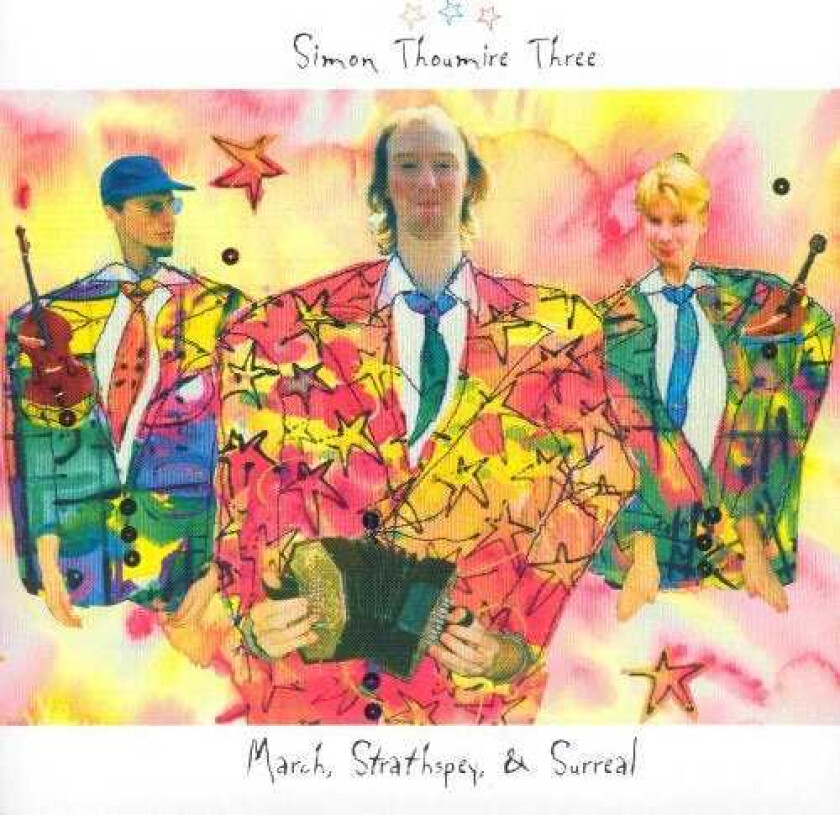 Simon Thoumire March, Strathspey, & Surreal CD