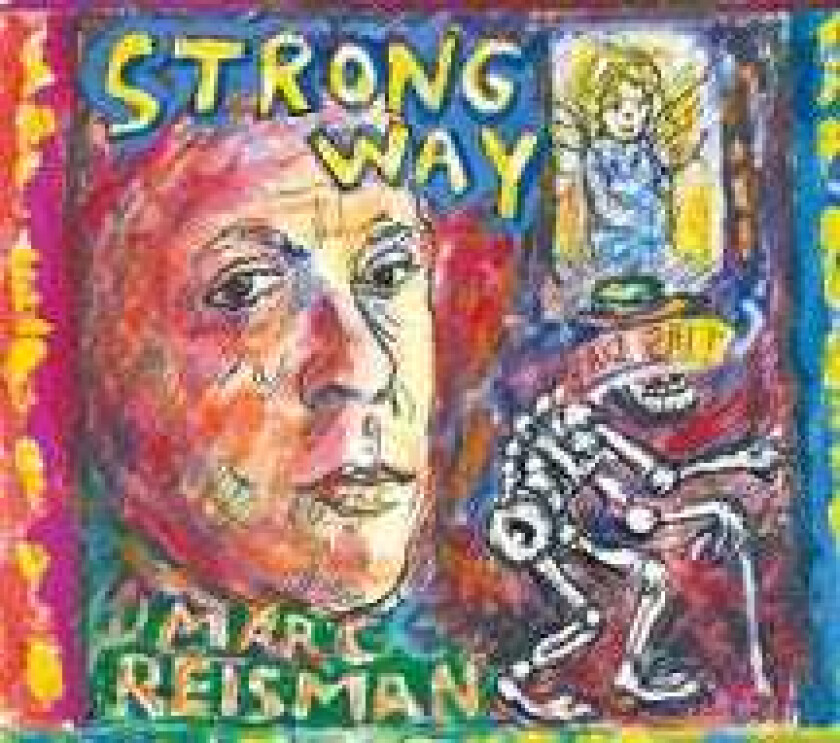 Marc Reisman  Strong Way  CD