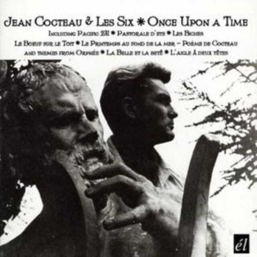 Jean Cocteau & Les Six  Once Upon A Time  CD