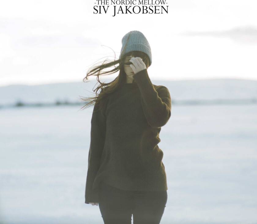 Siv Jakobsen Nordic Mellow LP/Vinyl