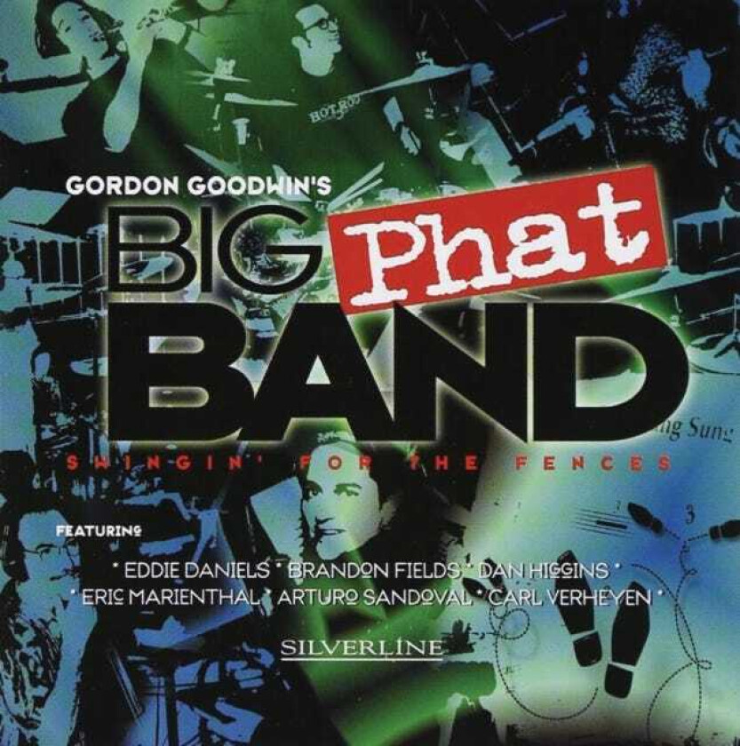 Gordon Goodwin'S Big Phat Band Swingin' For The Fences CD