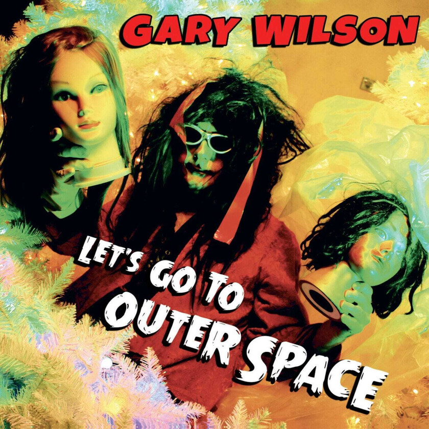 Gary Wilson Let's Go To Outer Space CD