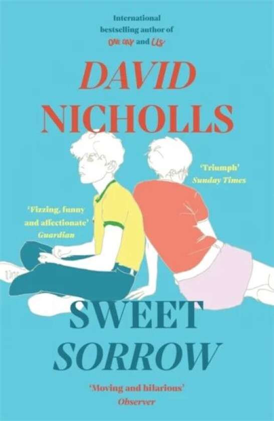 Sweet Sorrow av David Nicholls