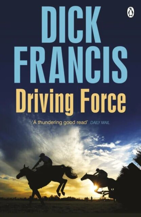 Driving Force av Dick Francis