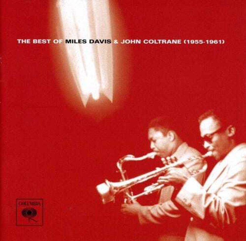 Miles Davis  The Best Of Miles Davis And John Coltrane: 19551961  CD