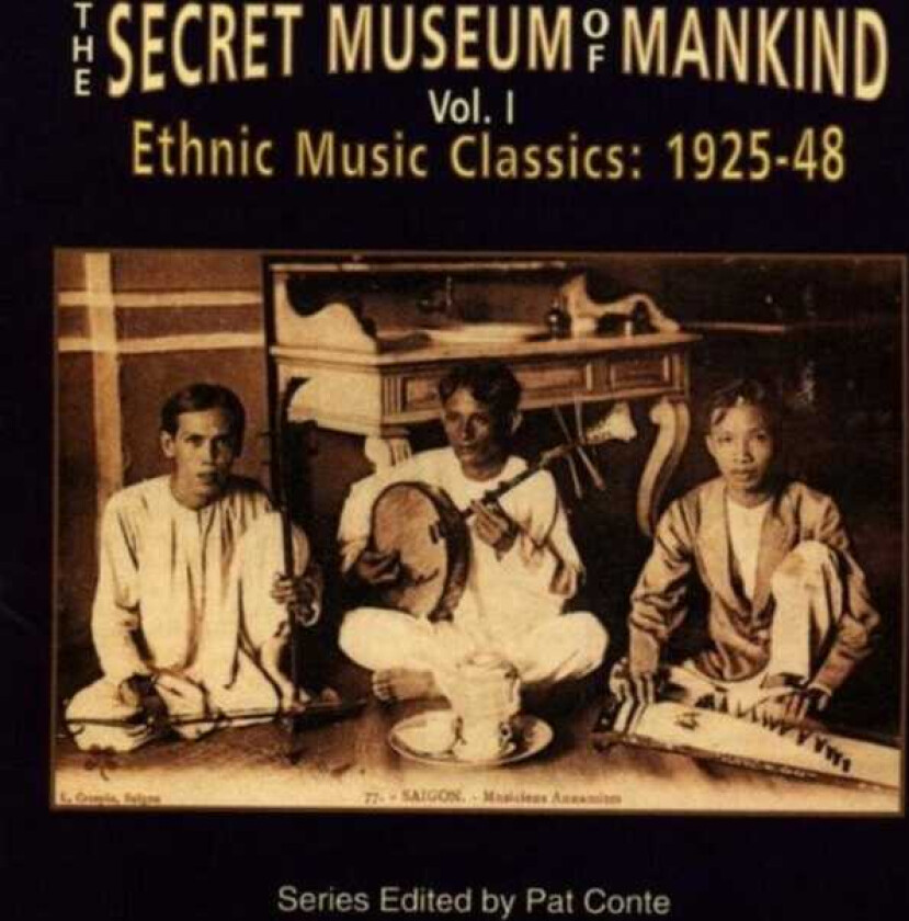 Diverse World Music The Secret Museum Of Mankind Vol. 1: Ethnic Music Classics: 192548 CD