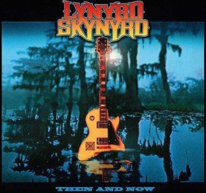 Lynyrd Skynyrd Then And Now CD