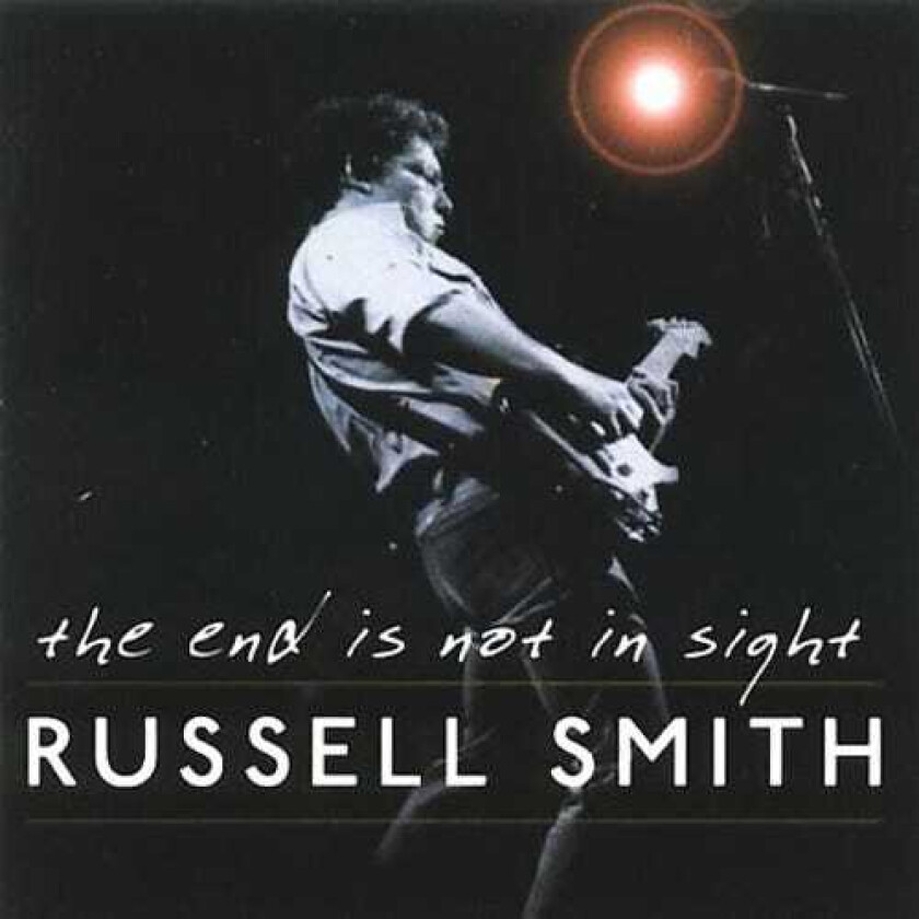 Russell Smith The End Is Not In Sight CD