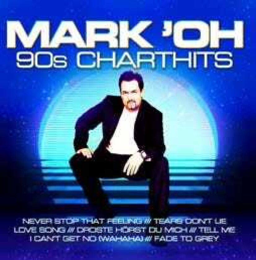 Mark 'Oh 90s Charthits CD