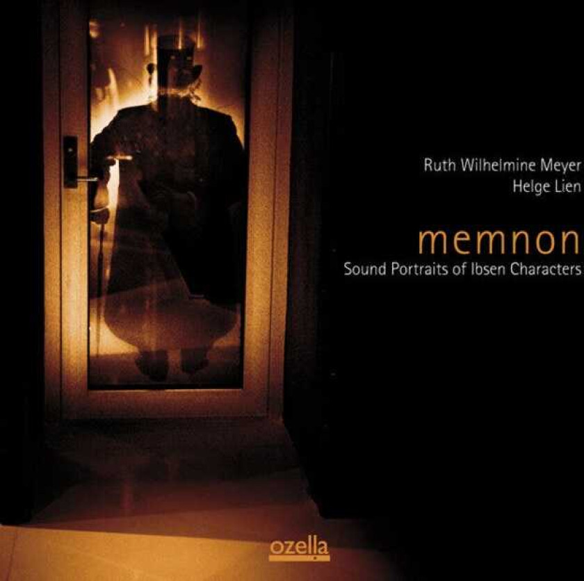 Helge Lien, Ruth Wilhelmine Meyer Memnon CD