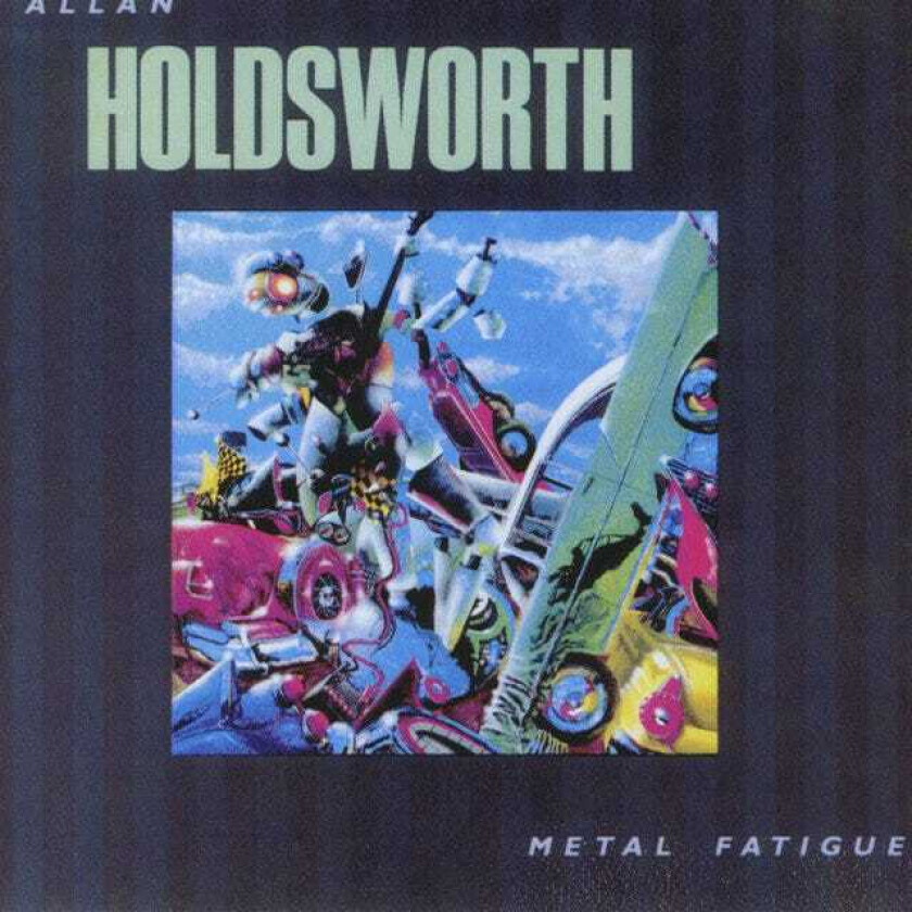 Allan Holdsworth Metal Fatigue CD