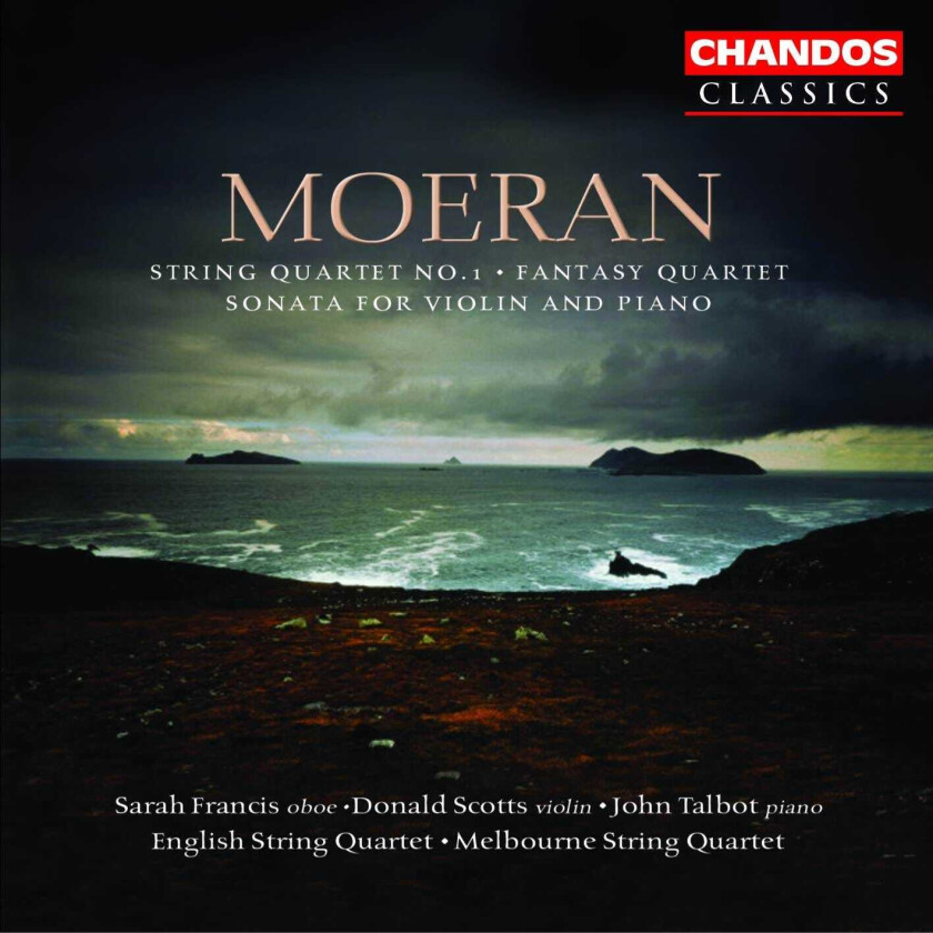 Sarah Francis, English Quartet Choir, Donald Scotts, E.J. Moeran, Melbourne Quartet Choir, John Talbot  Moeran: String Quartet No 1; Fantasy Quartet; Violin Sonata  CD