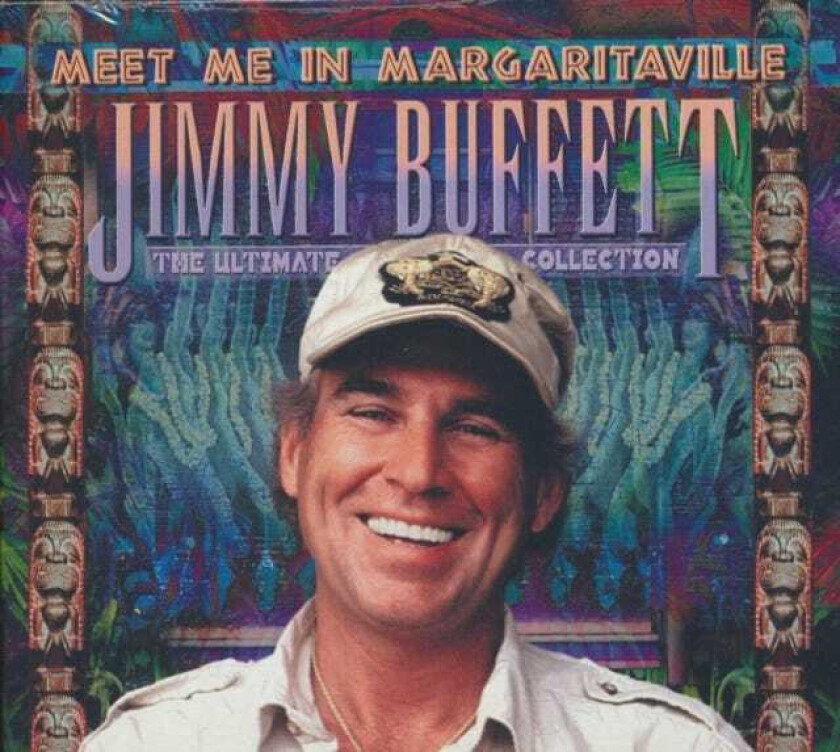 Jimmy Buffett Meet Me In Margaritaville: The Ultimate Collection CD