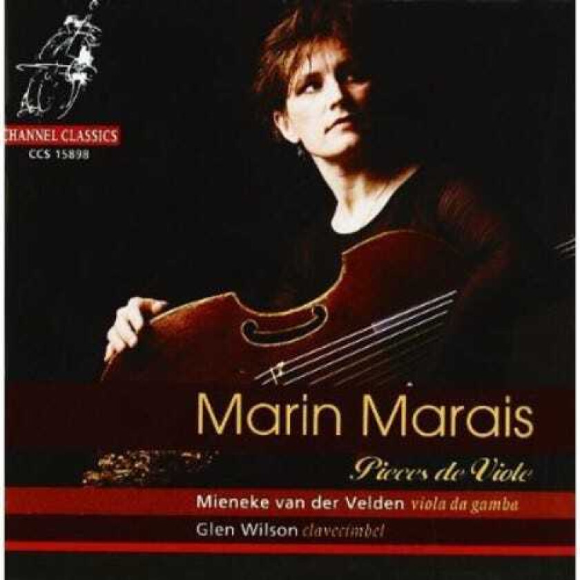 Marin Marais, Glen Wilson, Louis Couperin, Mieneke Van Der Velden Marais: Pieces de Viole; Couperin: Harpsichord Works CD