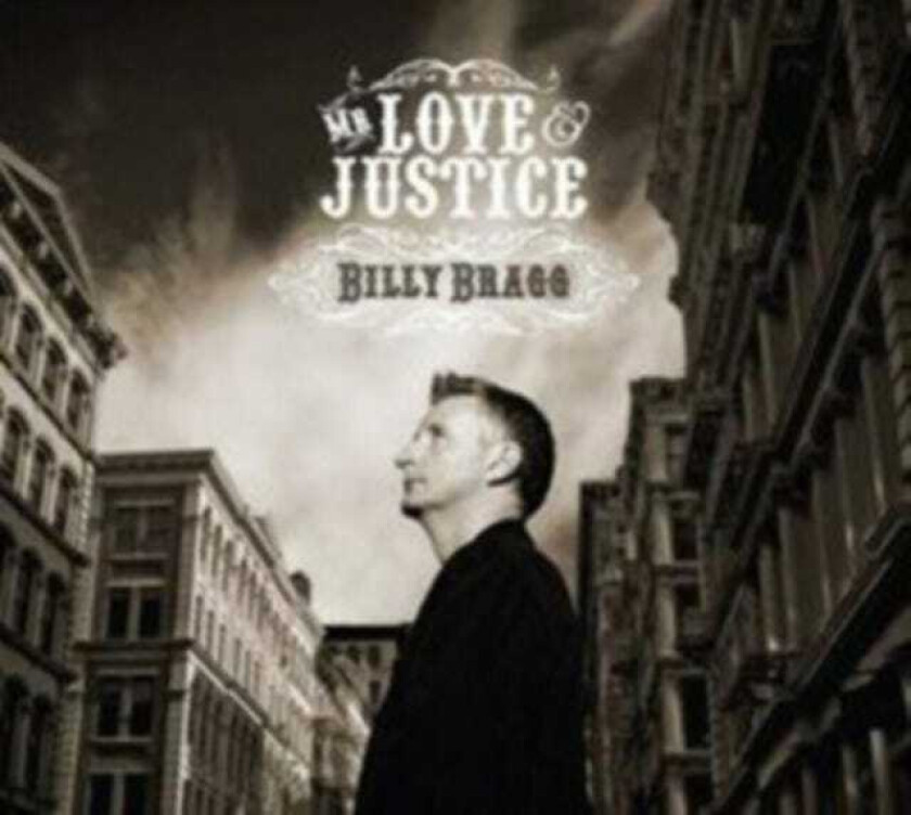 Billy Bragg Mr. Love And Justice CD
