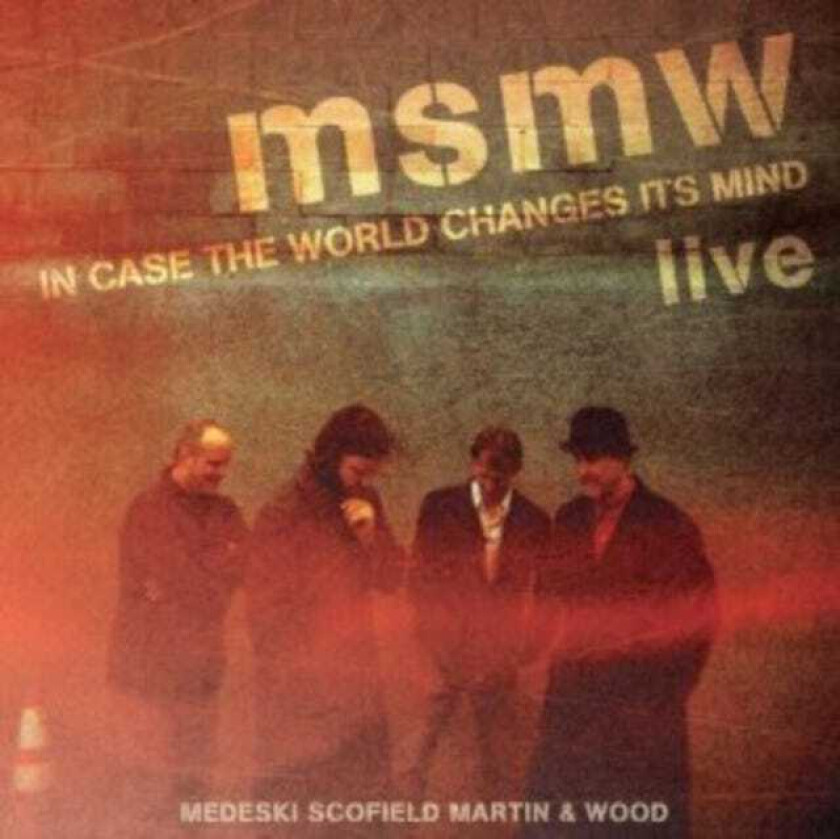 Medeski, Scofield, Martin & Wood, Medeski, Martin & Wood MSMW Live: In Case The World Changes Its Mind CD