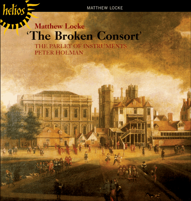 Martin Compton, Peter Holman, Antony Howell, The Parley Of Instruments Choir  Matthew Locke: Music for Broken Consort  CD