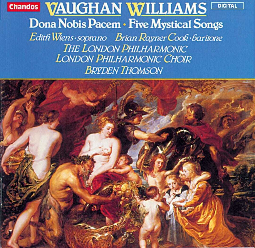 London Philharmonic Orchestra, London Philharmonic Choir, Bryden Thomson, Ralph Couzens, Edith Wiens, Brian Rayner Cook, Brian Couzens Vaughan Williams: Dona Nobis Pacem; Five Mystical Songs CD