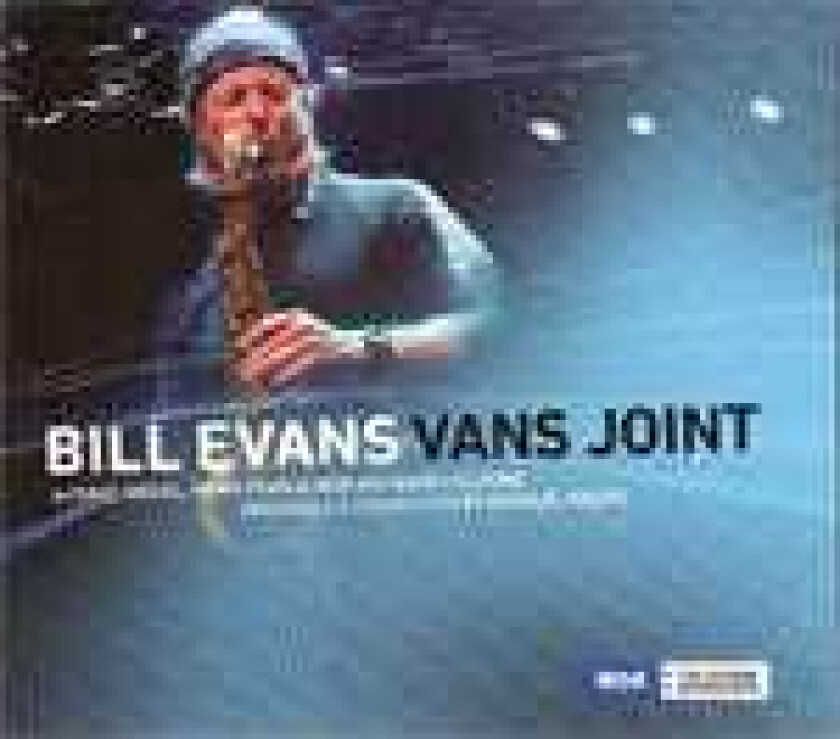 Bill Evans (Saksofon) Vans Joint CD