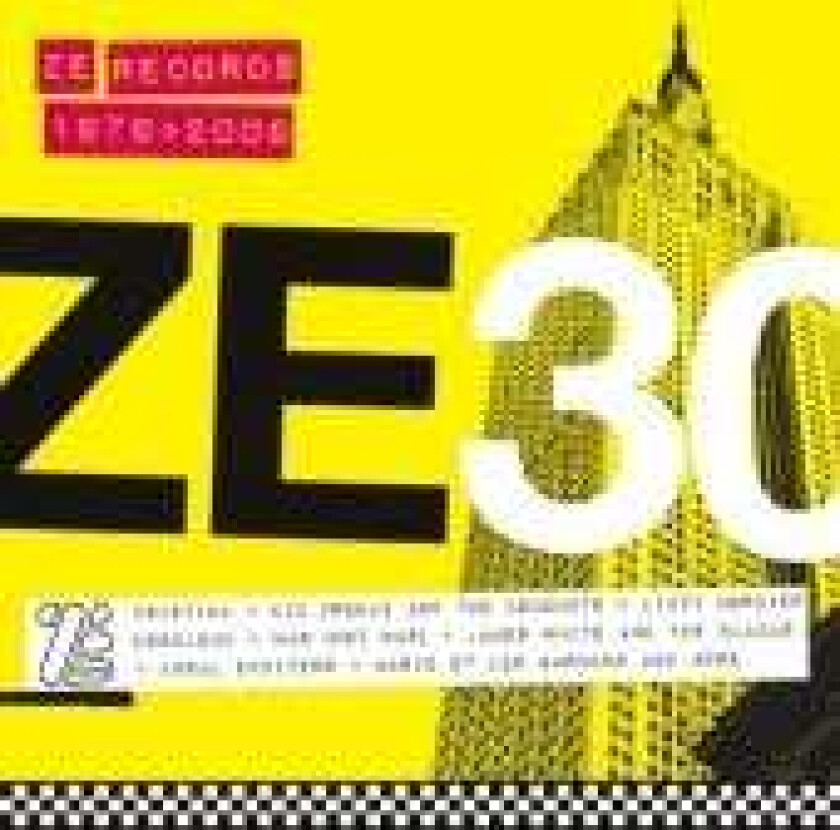 Diverse Artister  Ze 30  The Ze Records Story 19792009  CD