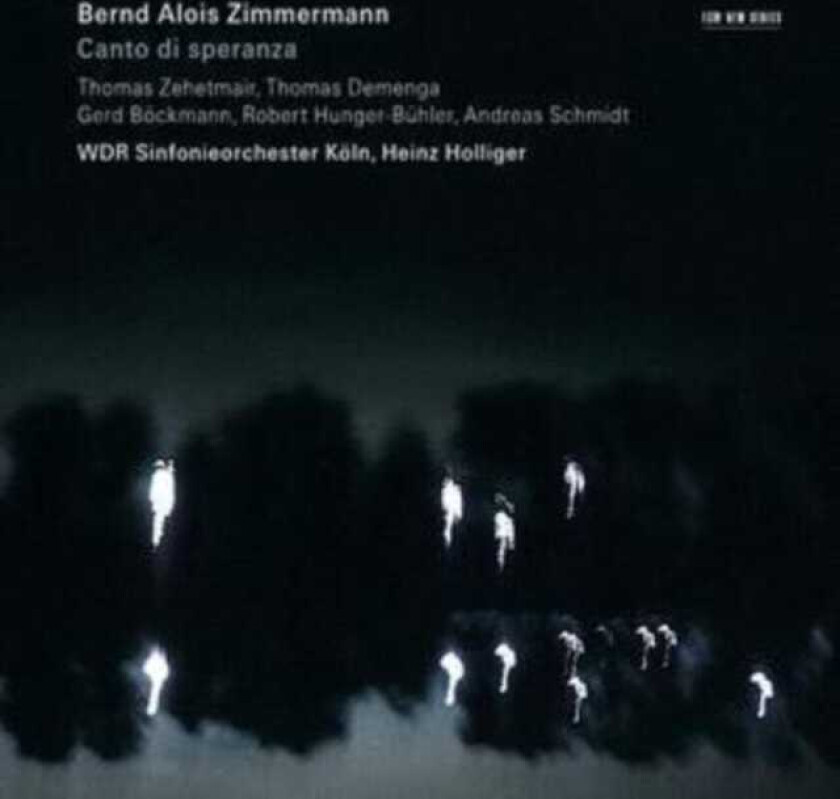 Thomas Demenga, Heinz Holliger, Andreas Schmidt, Thomas Zehetmair, Bernd Alois Zimmermann, WDR Symphony Orchestra, Gerd Böckmann, Robert HungerBühler Zimmermann: Canto Di Speranza CD