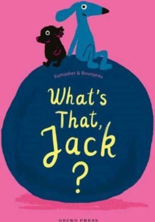 What's That, Jack?